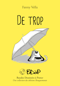 De trop